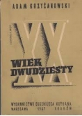 Wiek Dwudziesty ,1947r.