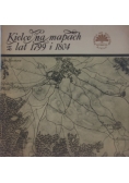 Kielce na mapach z lat 1799 i 1804