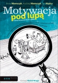 Motywacja pod lupą