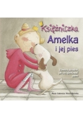 Księżniczka Amelka i jej pies
