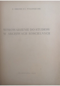 Wprowadzenie do studiów w archiwach kościoła
