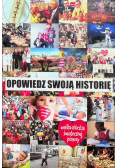 Opowiedz swoją historię