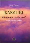 Kaszubi Wierzenie i twórczość