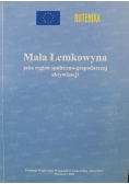 Mała Łemkowyna jako region społeczno gospodarczej aktywizacji