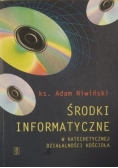 Środki informatyczne w katechetycznej działalności Kościoła