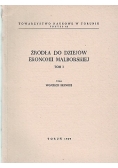Źródła do dziejów Ekonomii Malborskiej,Tom I