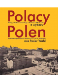 Polacy z wyboru Polen aus freier Wahl