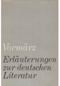 Vormarz Erlauterungen zur deutschen Literatur