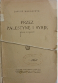 Przez Palestynę i Syrję,1925r.