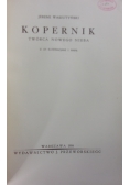 Kopernik twórca Nowego nieba, 1938 r.