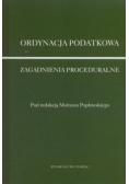 Ordynacja podatkowa zagadnienia proceduralne