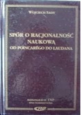 Spór o racjonalność naukową. Od Poincarego do Laudana