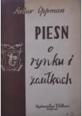 Pieśń o rynku i zaułkach, 1947r.
