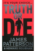 Truth or Die
