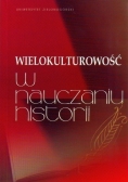 Wielokulturowość w nauczaniu historii