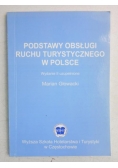 Głowacki Marian - Podstawy obsługi ruchu turystycznego w Polsce