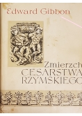 Zmierzch Cesarstwa Rzymskiego Tom I