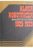 Klasa robotnicza Białostocczyzny 1929-1939