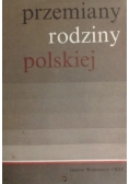 Przemiany rodziny polskiej