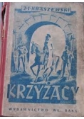 Krzyżacy, 1947 r.
