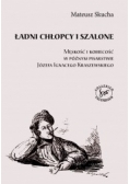 Ładni chłopcy i szalone