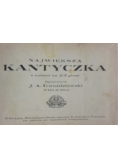 Największa Kantyczka, 1938r.