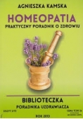 Homeopatia praktyczny poradnik o zdrowiu