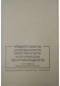 Współczesne postępowanie laboratoryjne w protetyce stomatologicznej