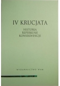 IV Krucjata. Historia, reperkusje, konsekwencje