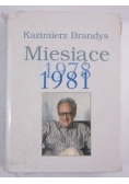 Brandys Kazimierz - Miesiące 1978-1981