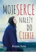 Moje serce należy do ciebie