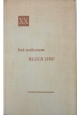 Lowry Malcolm - Pod wulkanem, 1947 r.