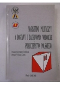 Marketing polityczny a postawy i zachownia wyborcze społeczeństwa polskiego