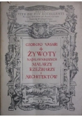 Żywot najsławniejszych malarzy, rzeźbiarzy i architektów