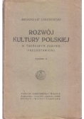 Rozwój kultury Polskiej,ok. 1922r.