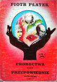 Proroctwa dawne przepowiednie współczesne