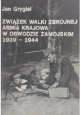 Związek walki zbrojnej Armia Krajowa w obwodzie zamojskim 1939 do 1944
