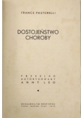 Dostojeństwo choroby, 1936 r.