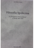 Filozofia Społeczna w Przeglądzie Powszechnym w latach 1884 - 1939