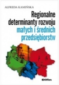 Regionalne determinanty rozwoju małych i średnich przedsiębiorstw