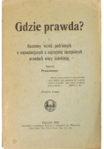 Gdzie prawda?, 1914 r.