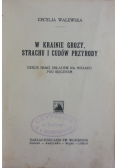W krainie grozy, strachu i cudów  przyrody, 1930 r.