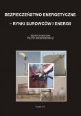 Bezpieczeństwo energetyczne rynki surowców i energii
