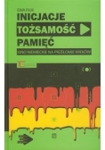 Inicjacje tożsamość pamięć