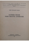 Ludwik Fryde jako krytyk literacki