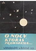 O nocy któraś prowadziła