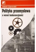 Polityka przemysłowa a wzrost konkurencyjności