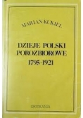 Dzieje Polski porozbiorowe: 1795-1921