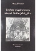 Barokowy prospekt organowy w kościele Łaski w Jeleniej Górze