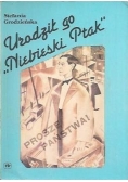 Urodził go niebieski ptak